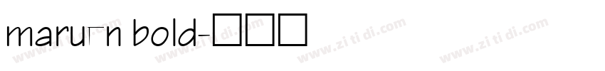 maruen bold字体转换
